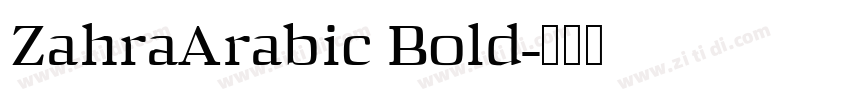 ZahraArabic Bold字体转换